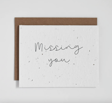 Missing You - Plantable Greeting Card